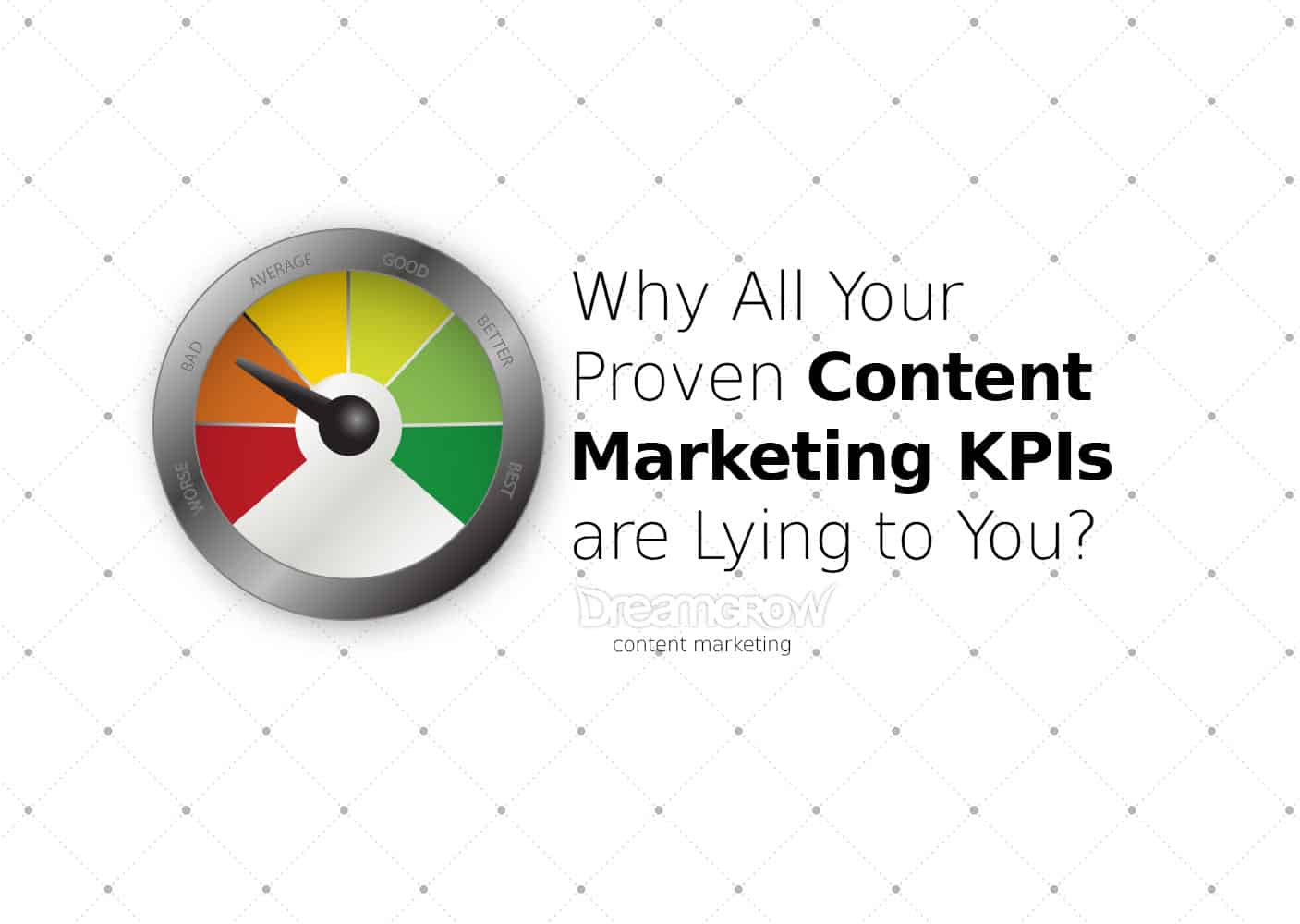 content marketing kpis wrong