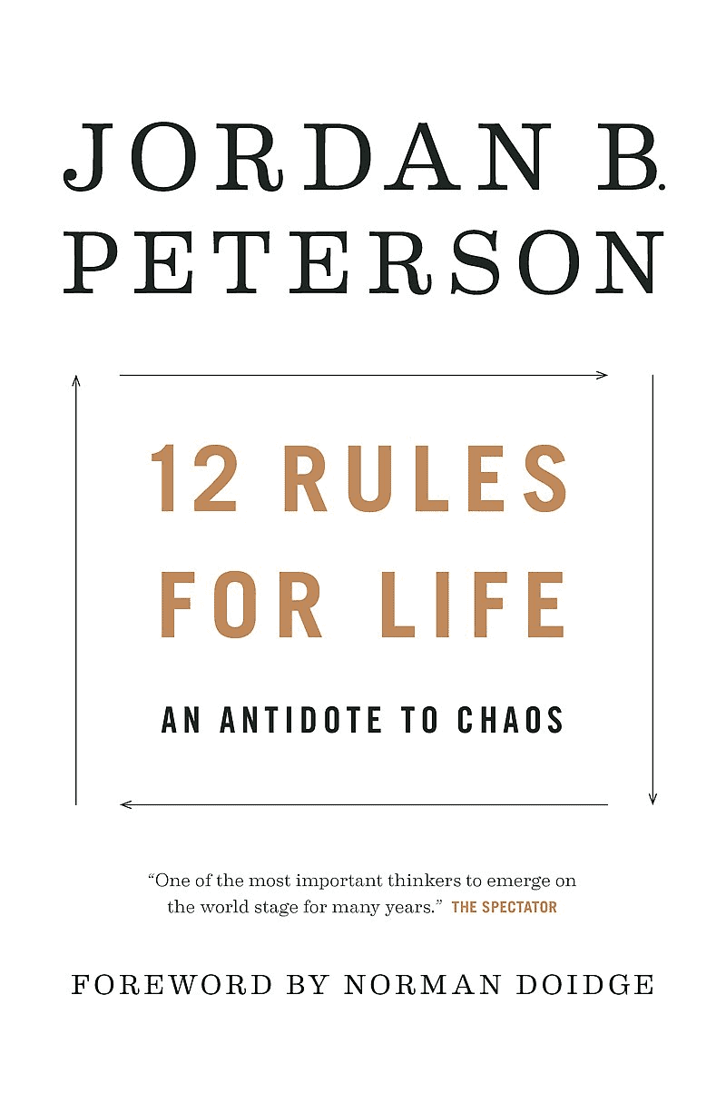 12 Rules For Life - Jordan Peterson