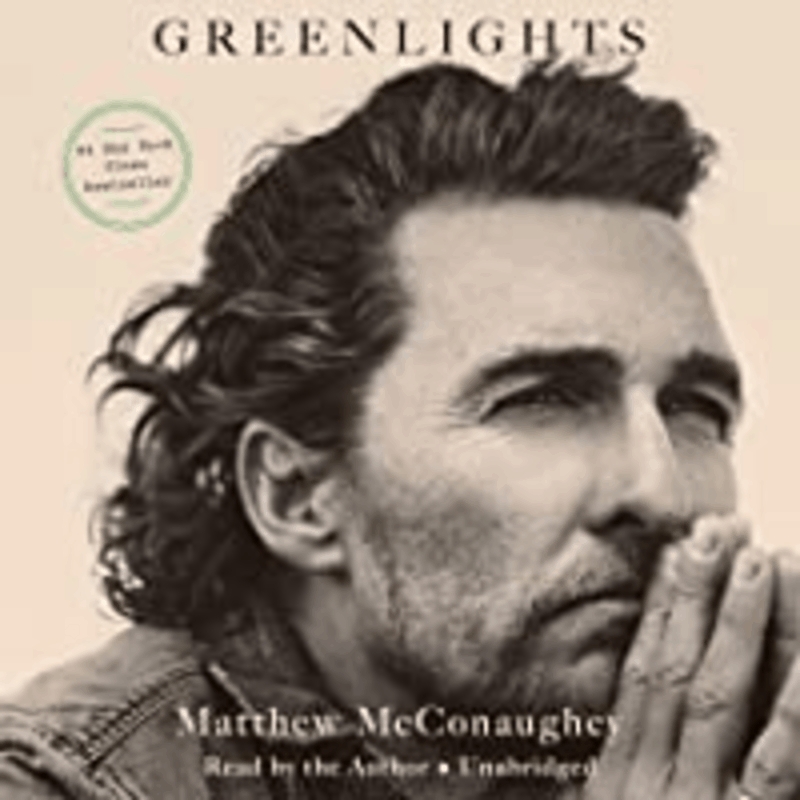 Greenlights - Matthew Mcconaughey