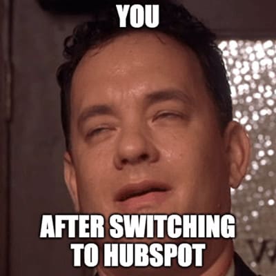 Great feeling after switching to HubSpot